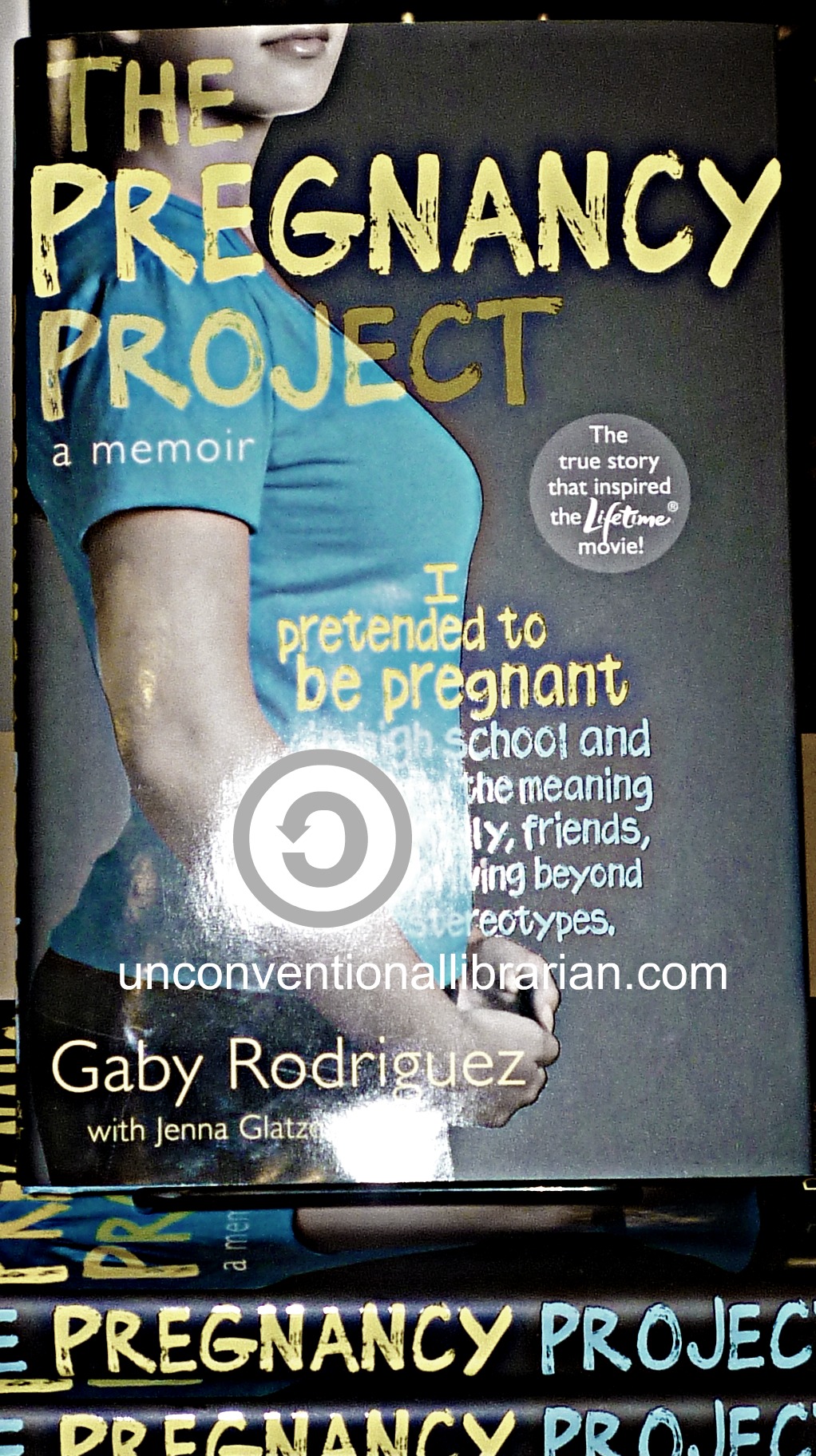 The Pregnancy Project by Gaby Rodriguez – An Unconventional Librarian