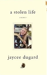A Stolen Life, Jaycee Dugard