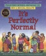 Itâ€™s Perfectly Normal, by Robie Harris